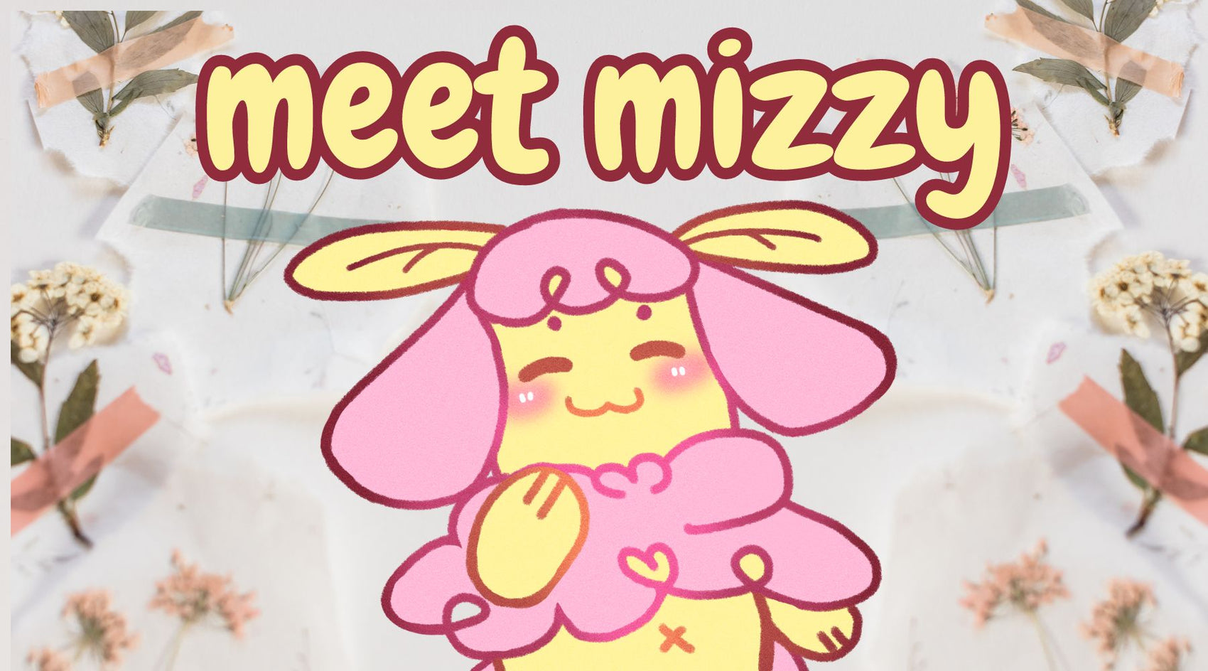 Meet Mizzy
